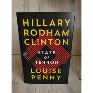 Hillary Rodham‎ Clinton state of Terror Louise Penny hardcover book